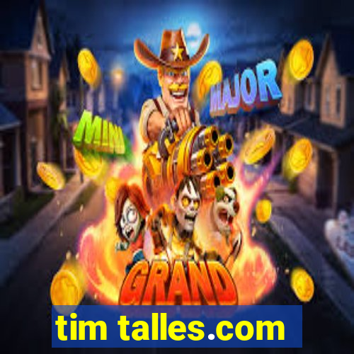 tim talles.com